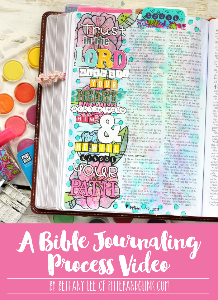 PitterAndGlink: A Bible Journaling Process Video of Proverbs 3:5-6