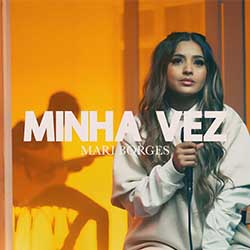 Baixar Música Gospel Minha Vez - Mari Borges Mp3