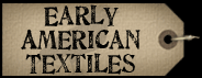 Early American Textiles