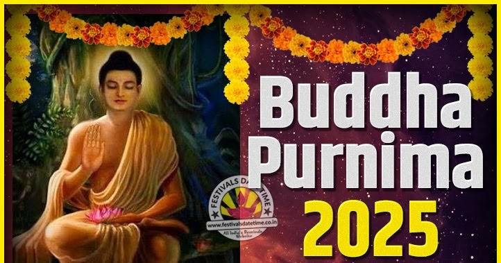 2025 Buddha Purnima Date and Time, 2025 Buddha Purnima Calendar - Festivals Date Time