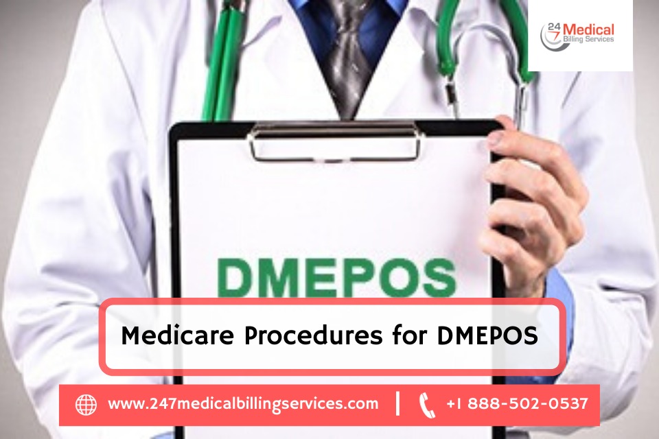 Medicare Procedures for DMEPOS