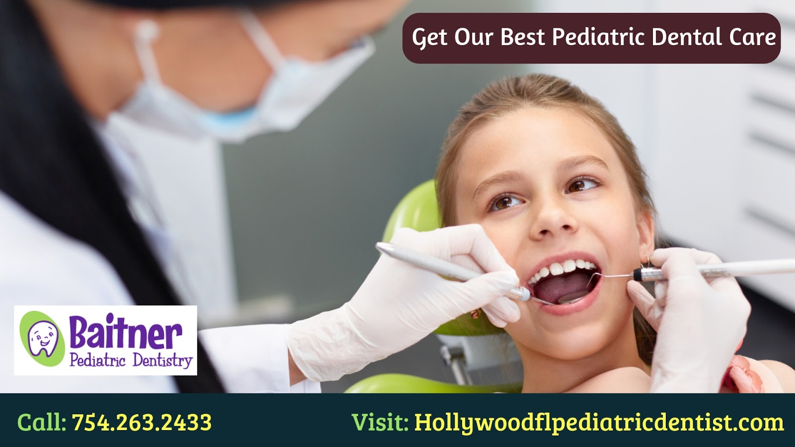 Get Our Best Pediatric Dental Care