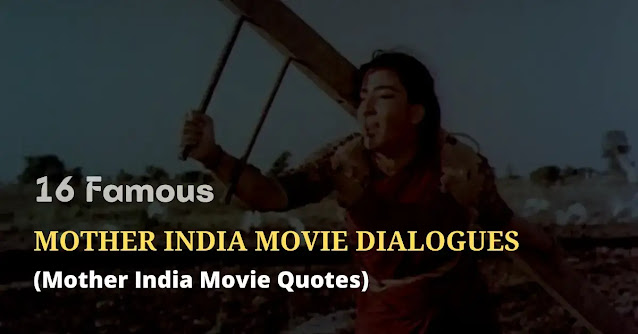 mother india movie dialogues, mother india movie quotes, mother india movie shayari, mother india movie status, mother india movie captions