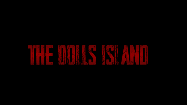 الإعلان عن لعبة الرعب The Dolls Island المقتبسة من قصة حقيقية 