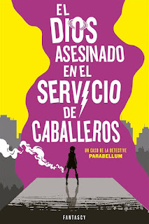 El dios asesinado en el servicio de caballeros | Parabellum #1 | Serio S. Morán El dios asesinado en el servicio de caballeros | Parabellum #1 | Serio S. Morán