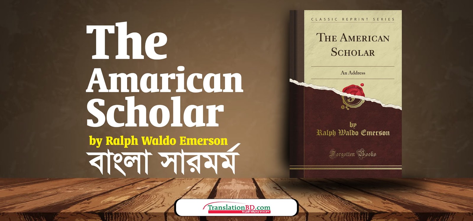 critical analysis of the american scholar by emerson
