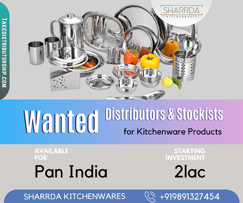 Wanted Distributors for Kitchenware Products in India