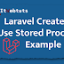 Laravel Create and Use Stored Procedure Example