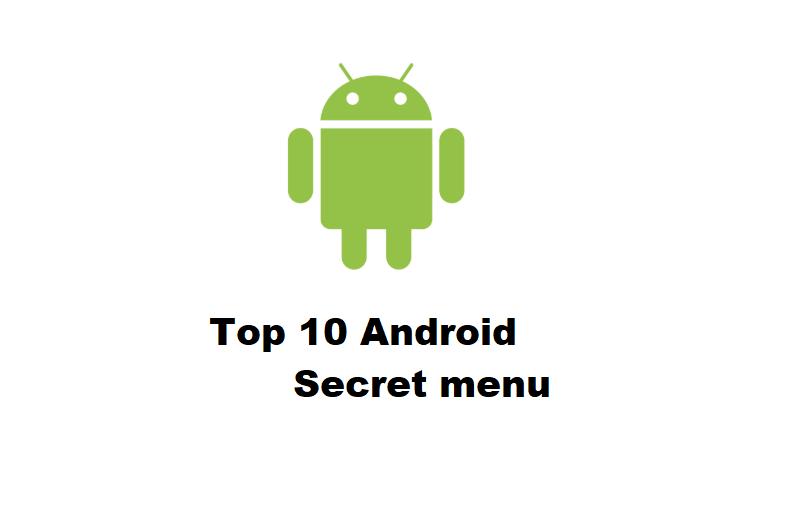 Top 10 android secret menu-android secret codes: Tech Blogspot