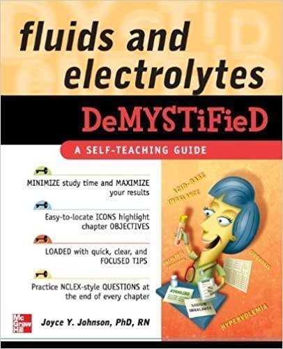 Fluids and Electrolytes Demystified Nursing, first Edition