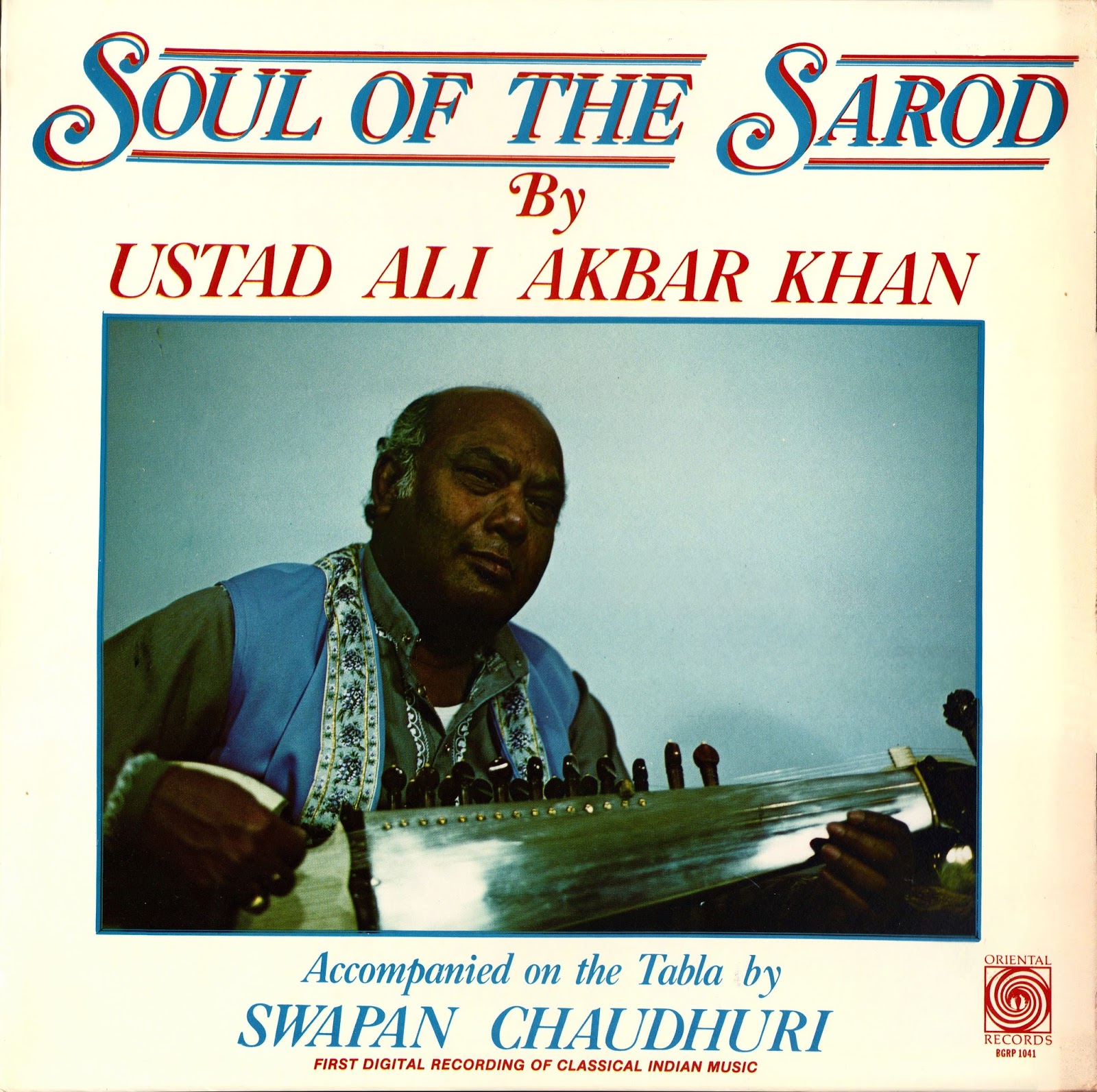 Oriental Traditional Music from LPs & Cassettes Ali Akbar Khan Soul