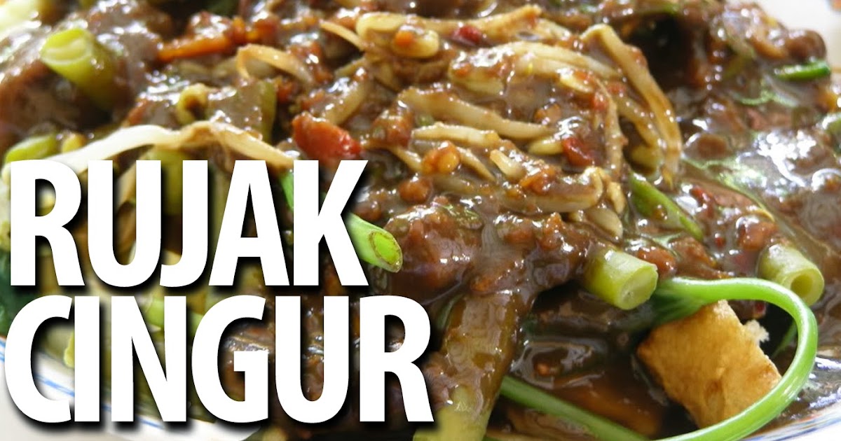 Makanan Indonesia Resep Rujak Cingur Surabaya Khas Jawa Timur