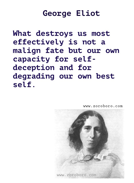 George Eliot Quotes.George Eliot Middlemarch Quotes, George Eliot (Mary Anne Evans) Books . George Eliot Writings, Knowledge, Inspirational Quotes, passion,women,man,real name mary