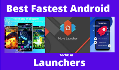 Top 15 Best Fastest Android Launcher In 2021 [Free & Fast]