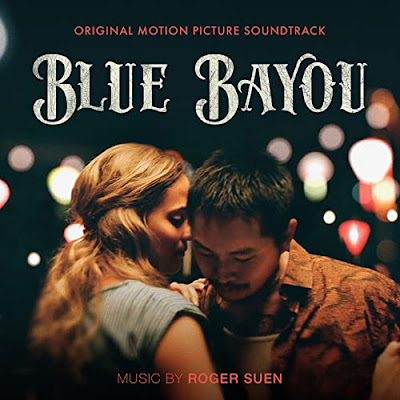 Blue Bayou Soundtrack Roger Suen