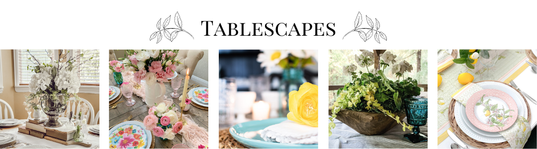 Spring to Summer tablescape decorating ideas
