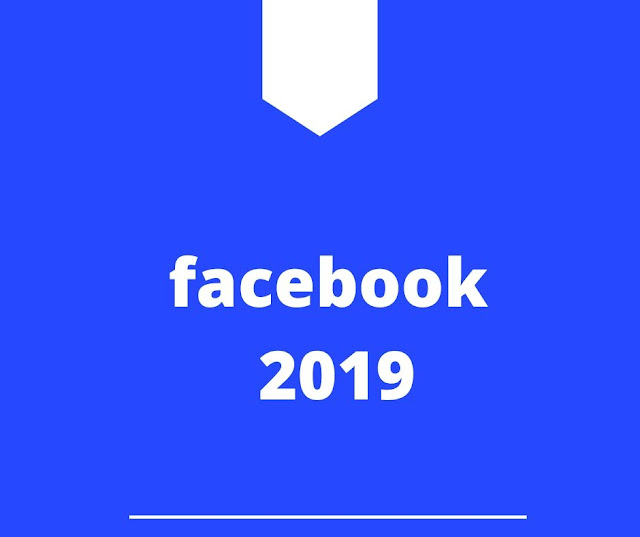 حصاد 2019. أبرز تحديثات الفيس بوك خلال 2019