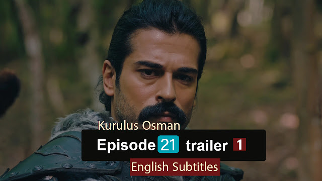 watch episode 21  Kurulus Osman With English Subtitles FULLHD