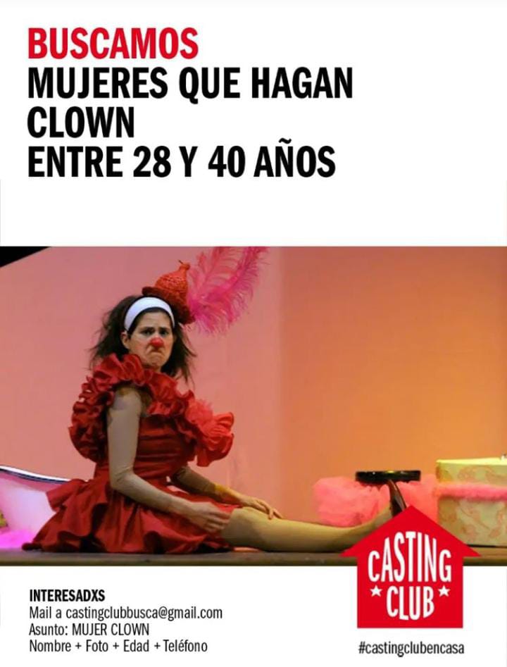 Casting En Buenos Aires Se Buscan Mujeres Que Hagan Clown Entre 28 Y
