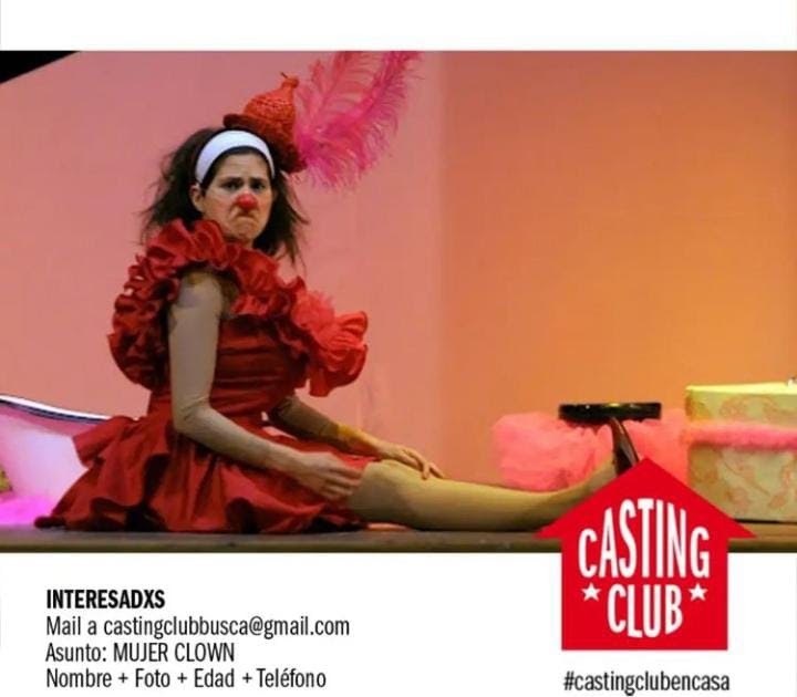 CASTING en BUENOS AIRES Se buscan MUJERES que hagan CLOWN entre 28 y