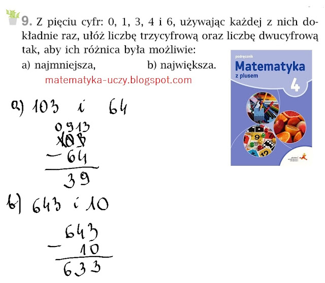 Zad. 9 i 10 str. 98 "Matematyka z plusem 4" Odejmowanie liczb sposobem pisemnym w zadaniach z treścią