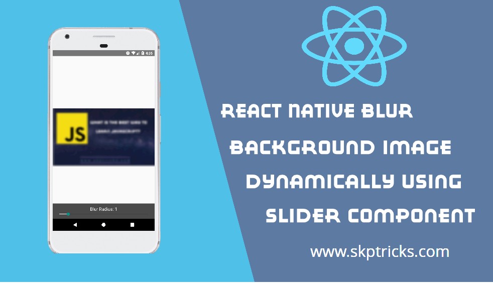 React Native Blur Background Image dynamically using Slider Component |  SKPTRICKS