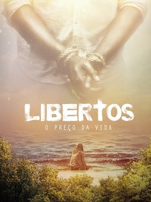 Libertos - O Preço da Vida via Torrent