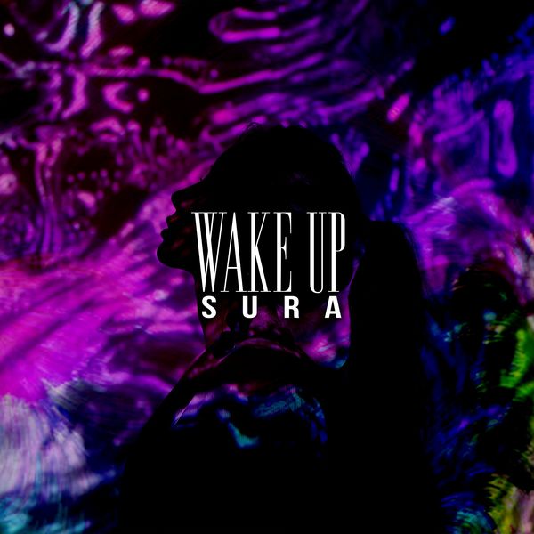 SURA – Wake Up – Single