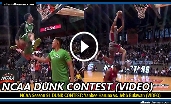 NCAA Season 91 DUNK CONTEST: Yankee Haruna vs. Jebb Bulawan (VIDEO)
