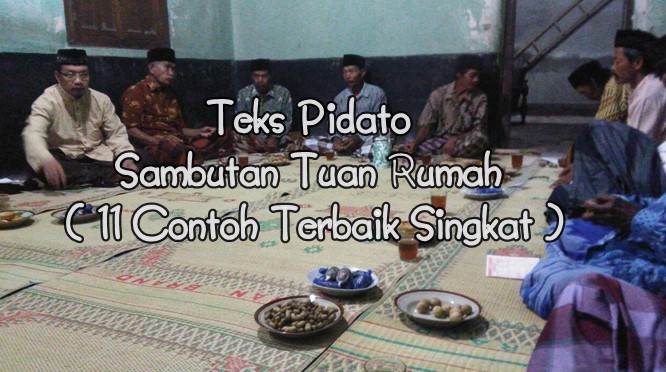 Sambutan Tuan Rumah Acara Syukuran Kelahiran Anak