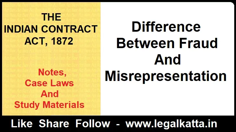 Difference Between Fraud And Misrepresentation Under Contract Law