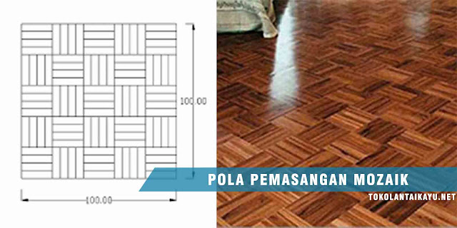 pola pemasangan parket mozaik