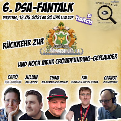 6. DSA-Fantalk: Rückkehr zur Sonnenküste und noch mehr Crowdfunding-Geplauder (und Aufzeichnung des 5. DSA-Fantalks)