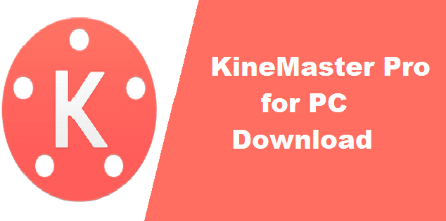 free download kinemaster for pc free download kinemaster for pc