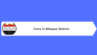 Forts In Bilaspur District