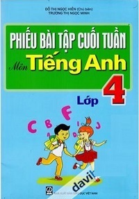 Phiếu Bài Tập Cuối Tuần Môn Tiếng Anh Lớp 4 - Đỗ Thị Ngọc Hiền