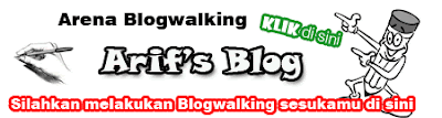 Blogwalking Arif's Blog