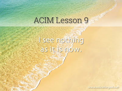 [Image: ACIM-Lesson-009-Workbook-Quote-Wide.jpg]