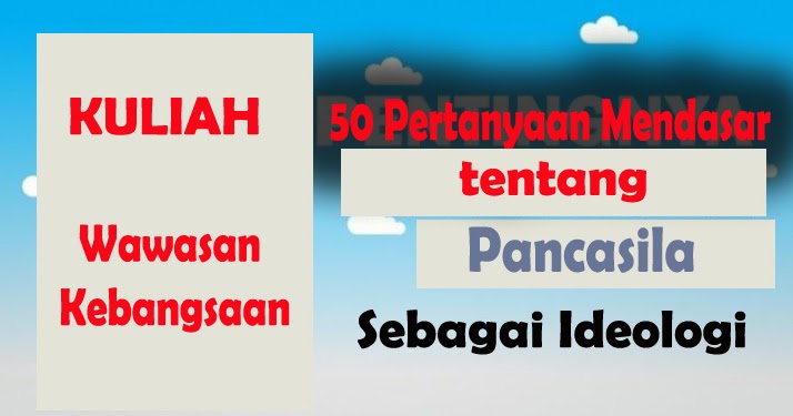 Pertanyaan Penting Tentang Pancasila Sebagai Dasar Negara Pegiat Literasi Com Pertanyaan Penting Tentang Pancasila Sebagai Dasar Negara Pegiat Literasi Com