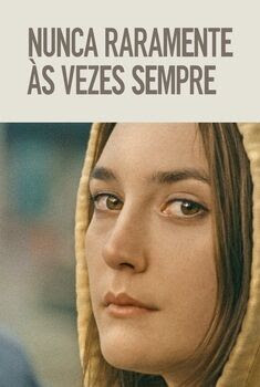 Nunca Raramente Às vezes Sempre Torrent - WEB-DL 1080p Dual Áudio