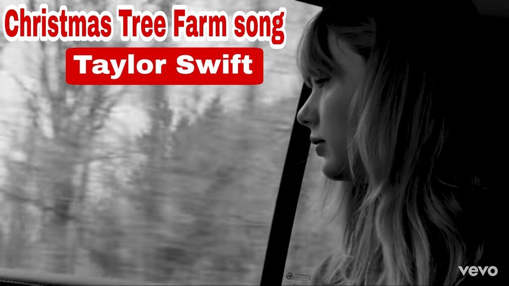 Taylor Swift  Christmas Tree Farm Lyrics  latest Christmas songs 2019
