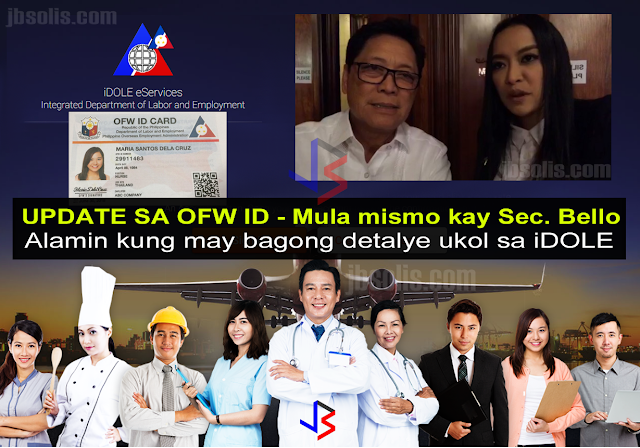 Here we are, yet again, talking about the OFW ID. It is ironic since the President himself, the one who promised the OFW ID to the millions of OFWs around the world, did not mention it in his last State of the Nation Address. We would have kept mum ourselves but someone else could not keep quiet.  In an apparent ambush interview, PCCO ASec. Margaux Uson asks Sec. Bello about the status of the OFW ID. Upon watching the 3-minute interview, a large number of OFWs around the world actually reacted negatively to the Secretary's statements. Watch the video or skip to the transcript below, translated to English.  Here is the transcript of the interview, translated in English:  ASec. Uson: Here we are again about the never-ending topic regarding the OFW ID (iDOLE) Sir, what is it really? Is it free or not?  Sec. Bello: That is free Mocha (Uson), there is no payment for the OFW. Don't mind about who is going to pay. What's important is that the OFWs will not pay anything.  ASec. Uson: But what about sir, if the employer will cut the (OFW ID) fee from their salaries?  Sec. Bello: We will charge (the fee) their employer. If the OFW is from an agency, we will cancel the agency's license. It is clear, if you are an OFW, do not let then cut your money (salary) as payment for your ID.  ASec. Uson: (speaking from an OFW perspective) Sir, we cannot stop our employers, they will cut the fee from our salaries.  Sec. Bello: We, we can stop them. We will cancel their license.  ASec. Uson: (speaking from an OFW perspective) But what about our employers sir?  Sec. Bello: Well, then we will transfer you. We will give you a new employer when it comes to that. But the agency that hired you, we will make them accountable.  ASec. Uson: Second question sir. The sample ID shows the country, for example Saudi Arabia. What if we are going to transfer to Hong Kong?  Sec. Bello: You inform OWWA or DOLE and we will give you a new ID.  ASec. Uson: Is that free sir?  Sec. Bello: Yes it's free, all the way.  ASec. Uson: For example sir, we paid for the ID, or the (recruitment) agency or if the employer cut the fee from our salary, what are we going to do?  Sec. Bello: We will ask them to refund it.  ASec. Uson: You mean sir, if we shell out money, DOLE will refund it?  Sec. Bello: Yes, DOLE will refund it, but we will collect the money from the agency.  ASec. Uson: So it's clear, there is no fee for the OFW and there is no expiration of two years?  Sec. Bello: Yes, no fee and no expiration; unless you lose your card. You have to get a replacement.  ASec. Uson: So I think this is not fake news.  Sec. Bello: Do not believe other people, they want to earn money from this. Do not believe them. All OFWs are free. Those talking about online application, we do not have an online portal yet. We are still working on the implementing guidelines.  ASec. Uson: Others say there is a test website.  Sec. Bello: That's just for testing, it's not yet official.  ASec. Uson: So no one paid fees there (website).  Sec. Bello: None, no one paid in there (website).  ASec. Uson: And for example, an employer or agency collects the fees from us...  Sec. Bello: We will go after them, we will refund it.  ASec. Uson: For more questions, our hotline... 1349.  Sec. Bello: Hotline 1349, for 24-hours a day, 7 days a week. It's free, local or overseas.  Whatever your reaction to the pronouncements, you are of course entitled to it - especially an OFW. Well wee too are current and former OFWs. And we were aghast at the Secretary's statements. In line with a majority of the comments on the original post, we too think that each time the Secretary speaks about the OFW ID, it goes farther from reality.  We could not imagine the scenarios that the Secretary of Labor paints. Let's look at the most ridiculous ones:  1. The OFW ID is free for you, because the agency will pay for it. Our take: This applies only to new hires. That's a very small percentage since most OFWs today are not new hires.  2. DOLE will cancel the license of agencies who will collect fees for the ID. Our take: If the licenses are cancelled, who will pay for the IDs then? Secondly, OFWs who are simply on vacation go back to their employers without passing thru agencies again.  3. DOLE will go after foreign employers to collect the OFW ID fees if the employer refuses to refund an OFW. Our take: Refund simply means, the OFW will have to pau initially - so technically, the OFW will have to shell out money from his own pocket. Secondly, there are almost as many employers out there as there are OFWs. Can you imagine DOLE trying to collect ID fees from employers of household workers in Saudi Arabia or Dubai? Some companies employ hundreds or even thousands, we don't believe they will be paying a huge amount for an ID that is useless to them - for 1000 Filipino employees, that is roughly 38,500 riyals or about half a million pesos. That alone would risk too many Filipinos losing their jobs.  4. DOLE will find you another employer if your employer does not agree with you. Our take: DOLE, OWWA and even the Philippine Embassy could not even locate many of the abused household workers, or help OFWs with months of unpaid wages, or even provide assistance and airline tickets to runaway OFWs, or help all OFWs in jail - and that's in Saudi Arabia alone!!!  While some OFWs are actually willing to pay for the ID, just so long as the promised benefits will be delivered, many are irked because the Secretary has always insisted that it is free - yet there is no clear indication as to how it's going to be done. Some even suggest, use the government's money, they have a lot!