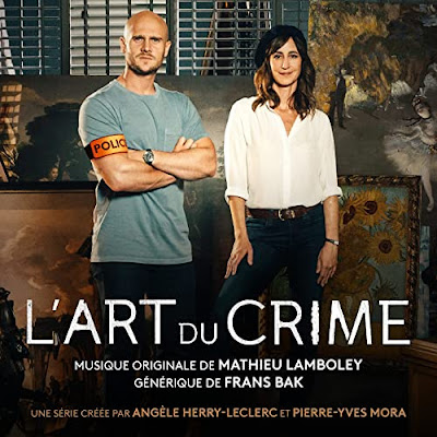 Lart Du Crime Soundtrack Mathieu Lamboley