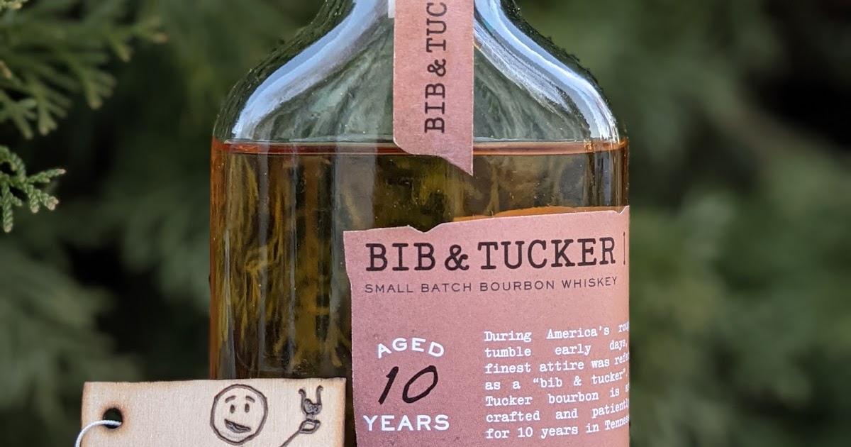 Bib & Tucker 10 Year Bourbon Review & Tasting Notes