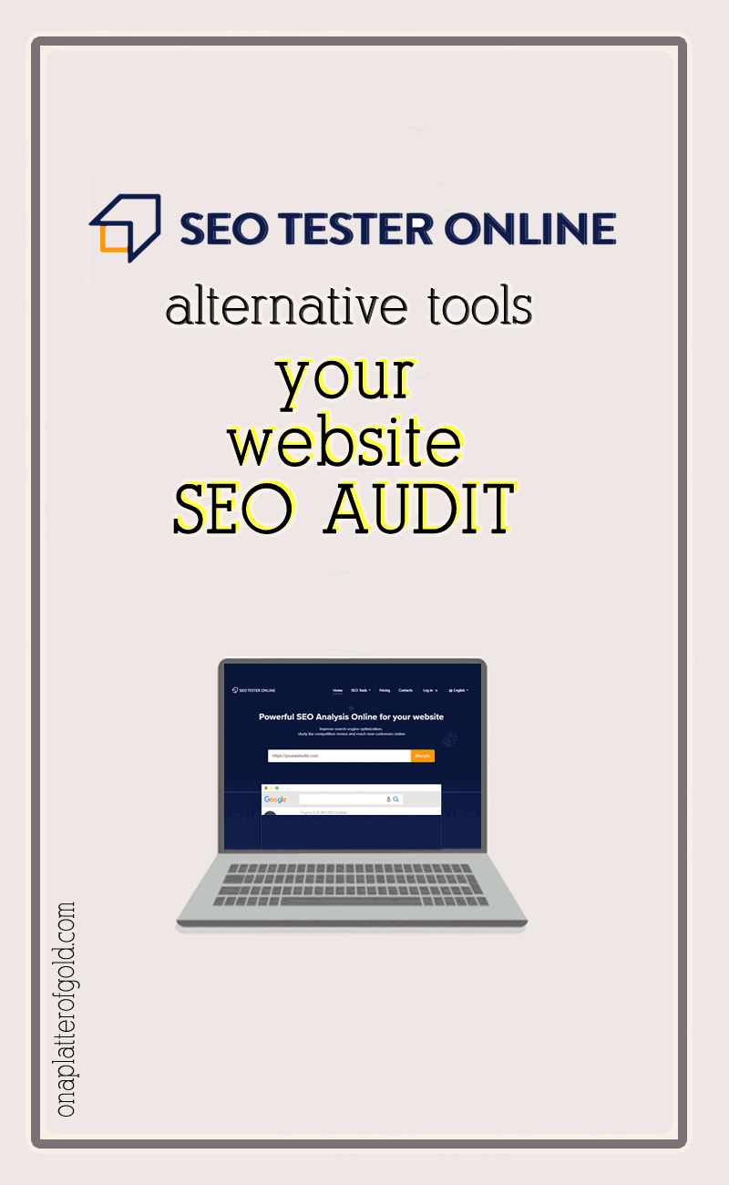 Best SEOTesterOnline Alternative Tools To Audit Your Website