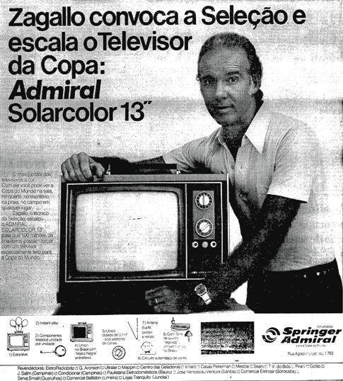 Propaganda dos televisores Admiral com Zagallo em 1974: começo da TV a cores no Brasil.