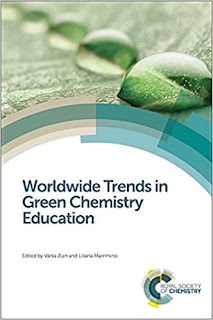 Worldwide Trends in Green Chemistry Education, 1st Edition
