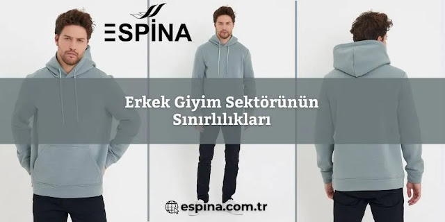 Erkek Giyim Sektörünün Sınırlılıkları - Espina.com.tr