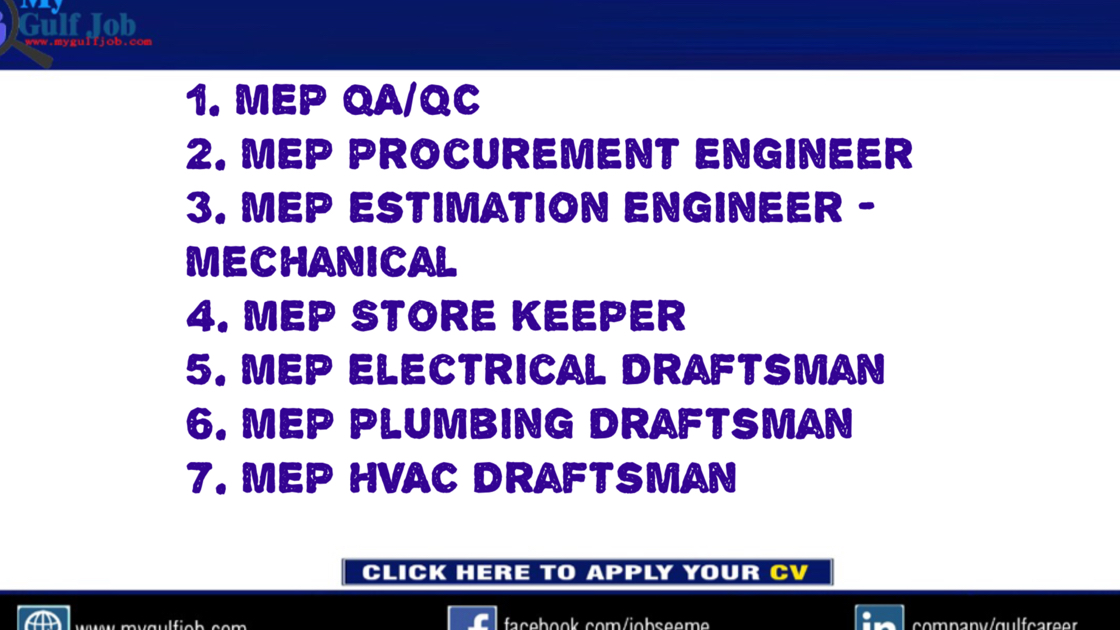 1. MEP QA/QC 2. MEP Procurement Engineer 3. MEP Estimation Engineer