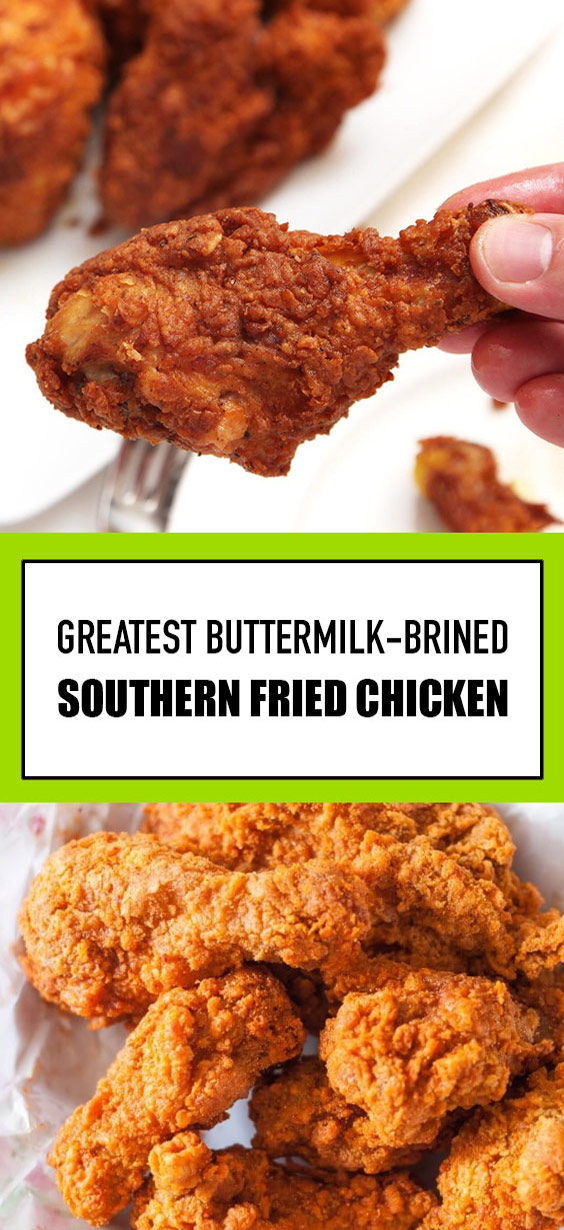 Greatest ButtermilkBrined Southern Fried Chicken southernrecipes 